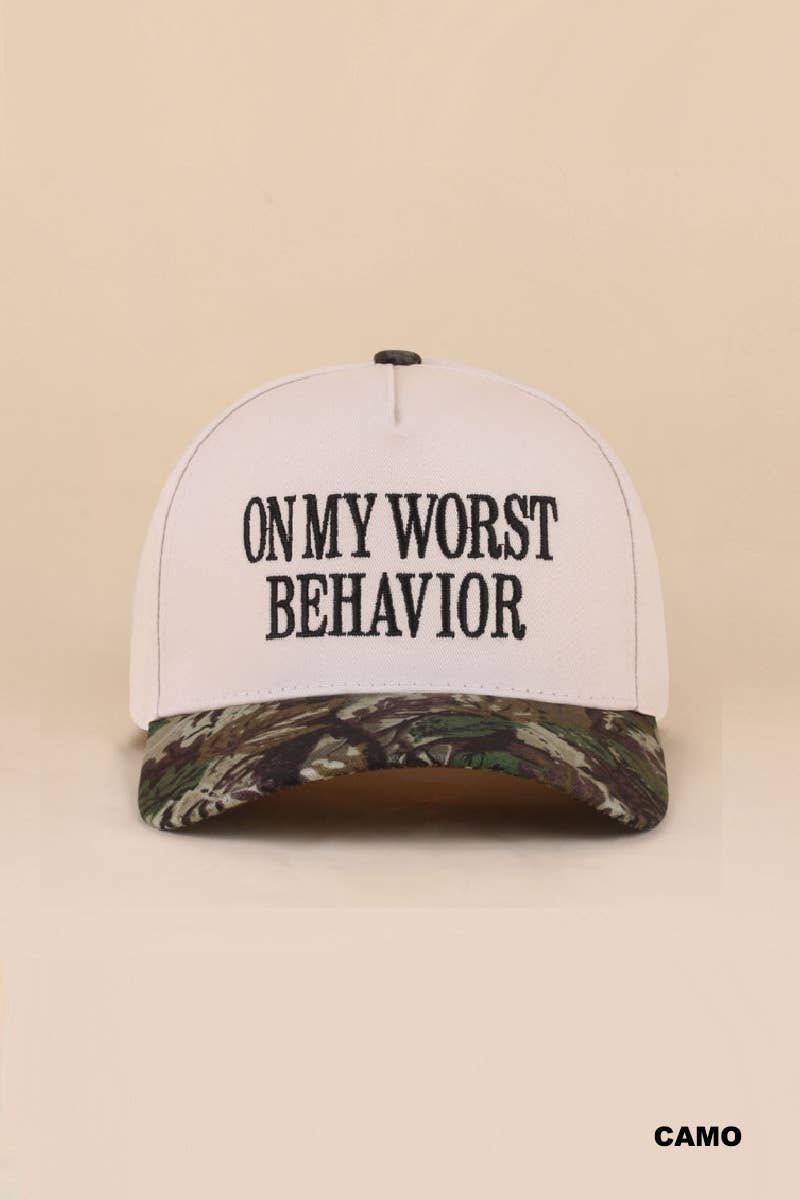 On My Worst Behavior Hat: Camo
