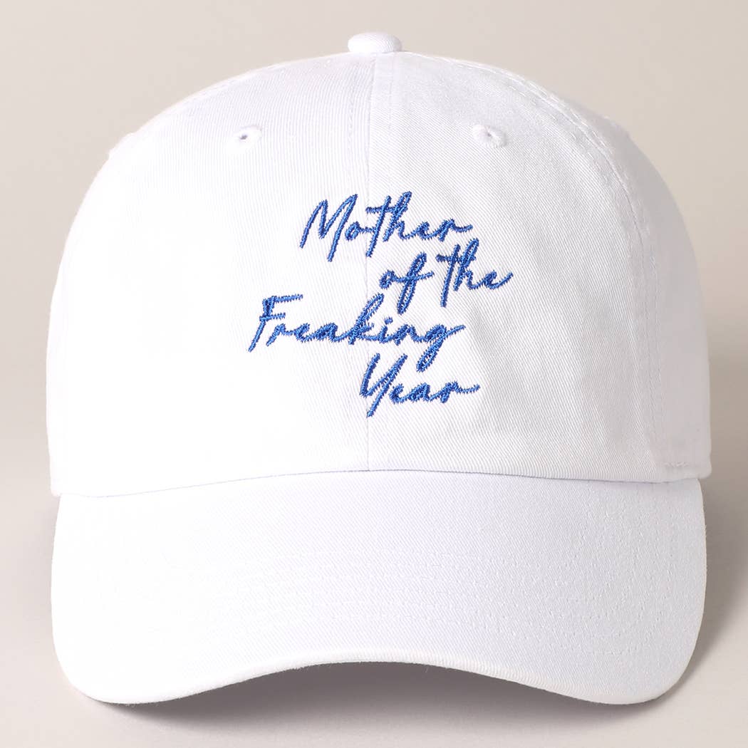 "Mother of the Freaking Year" Embroidery Baseball Cap: PUTTY / One Size