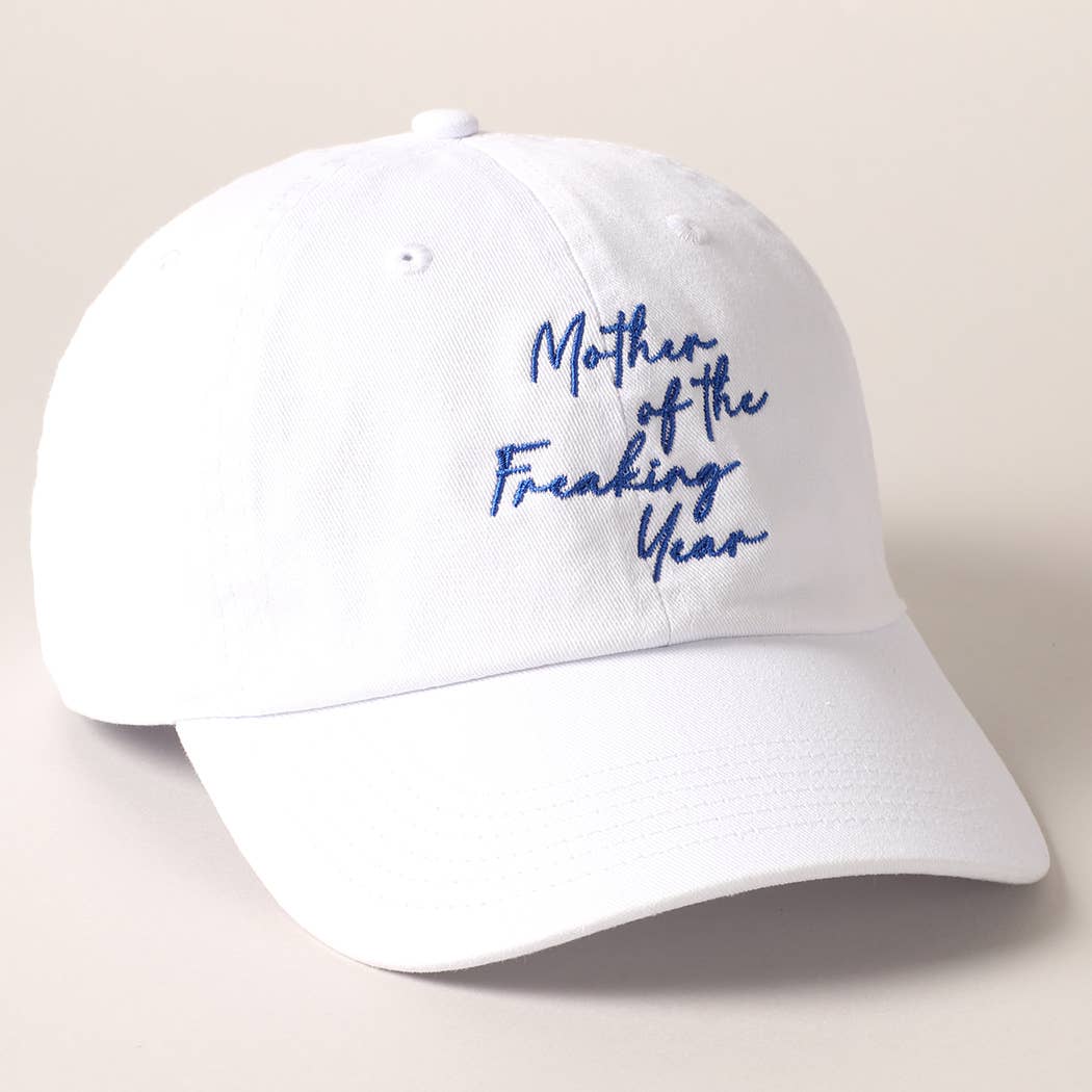 "Mother of the Freaking Year" Embroidery Baseball Cap: PUTTY / One Size