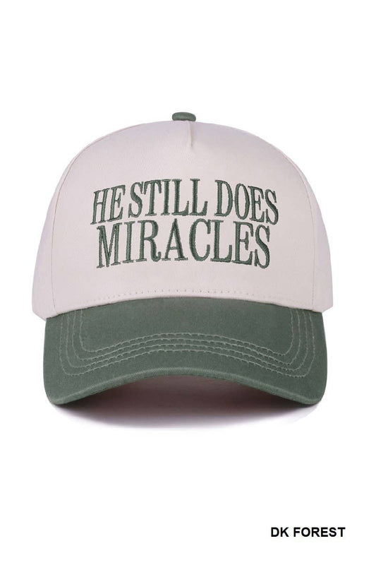 He Still Does Miracles Cap Dark Sage