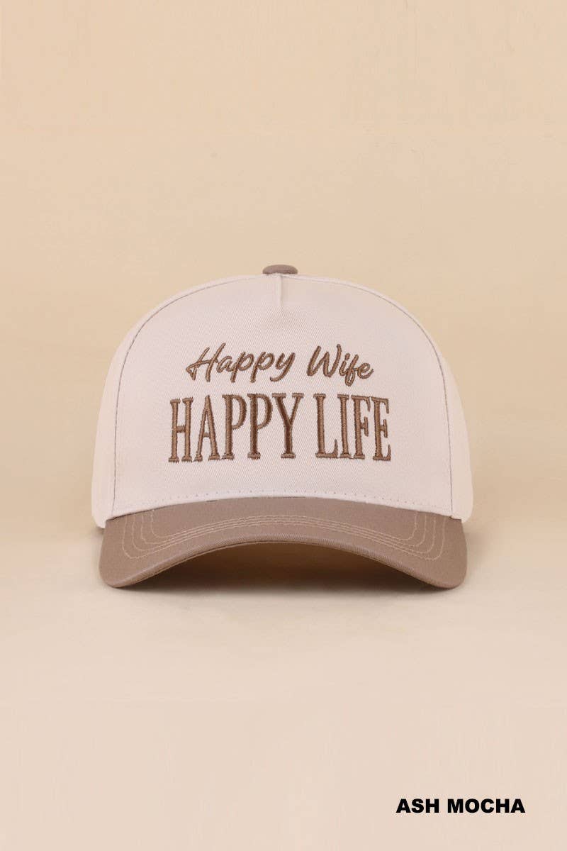 Happy Wife Happy Life Hat: ASH MOCHA
