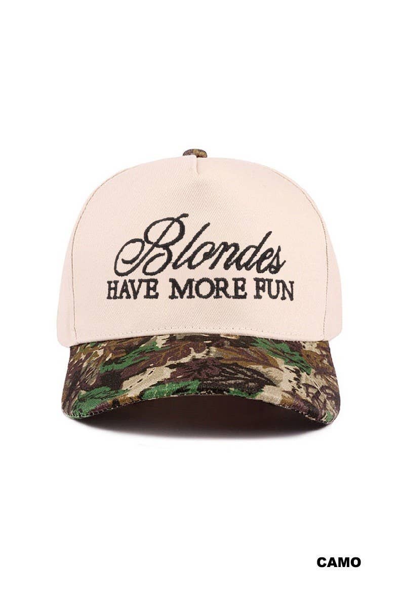Blondes Have More Fun Hat: Camo