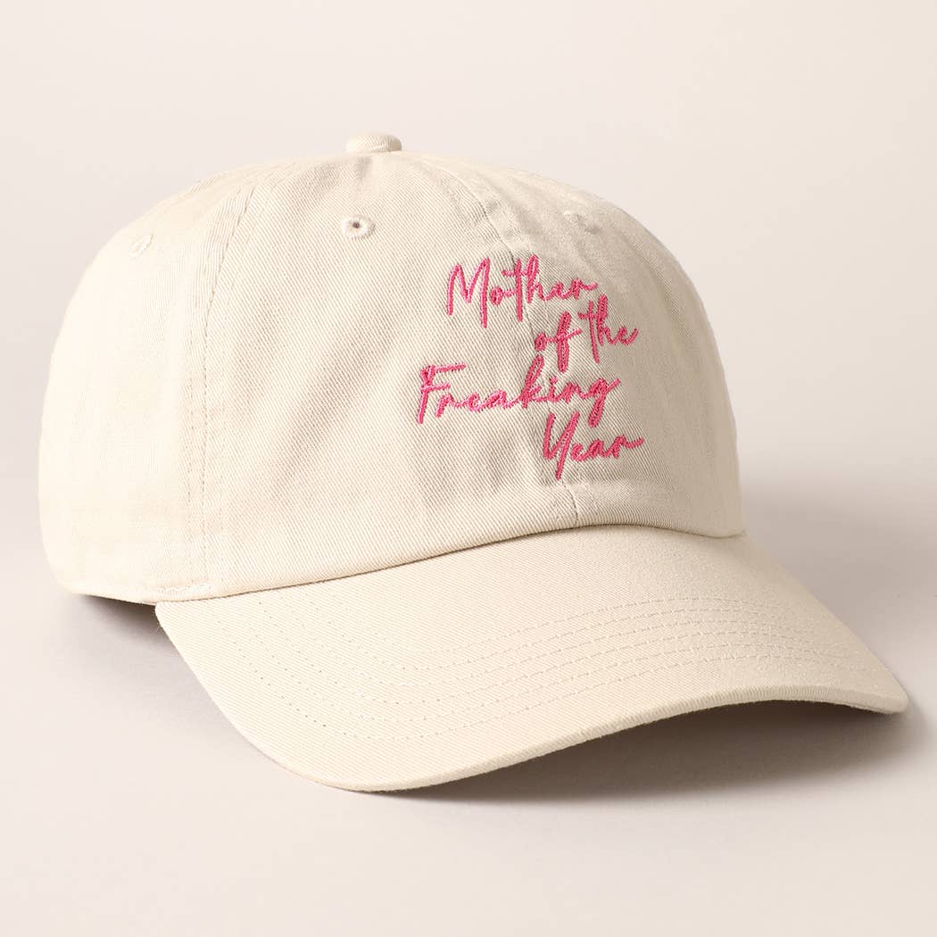 "Mother of the Freaking Year" Embroidery Baseball Cap: PUTTY / One Size